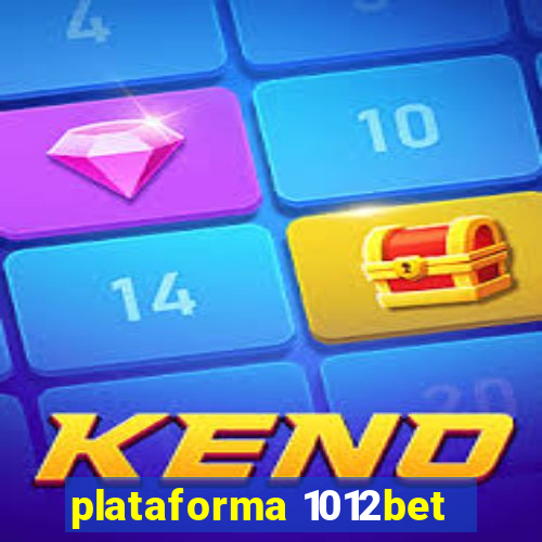 plataforma 1012bet